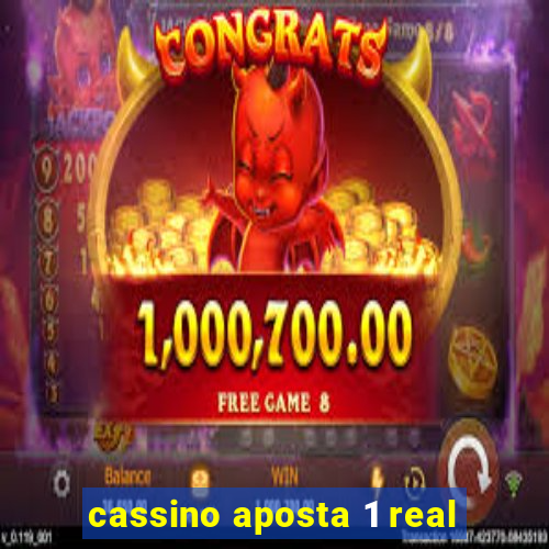 cassino aposta 1 real